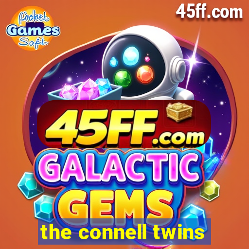 the connell twins